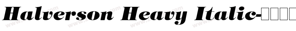 Halverson Heavy Italic字体转换